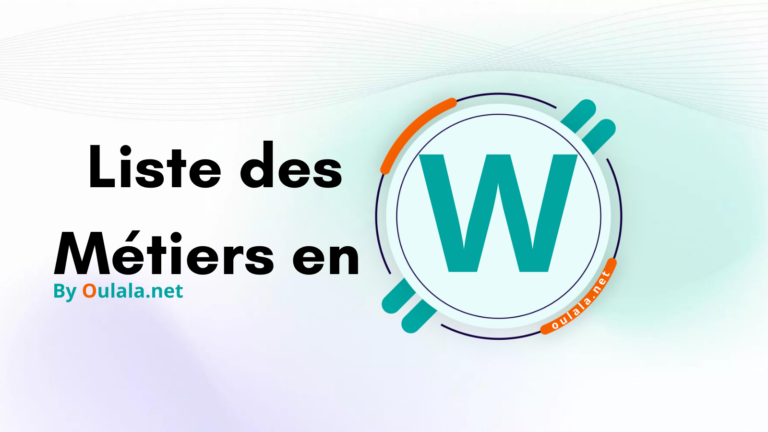Les métiers qui commencent par la lettre W
