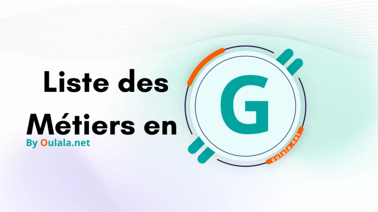Zoom sur les métiers qui commencent par la lettre G