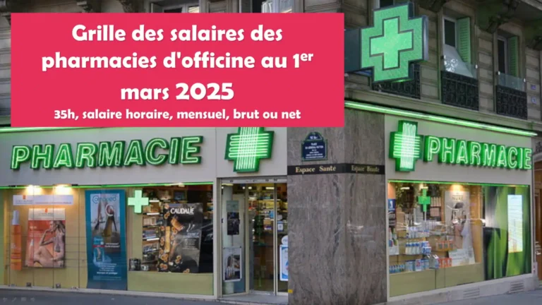 Grille des nouveaux salaires en pharmacie d'officine applicable en 2024